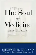The Soul of Medicine: Tales from the Bedside