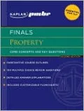 Kaplan PMBR FINALS: Property: Core Concepts and Key Questions