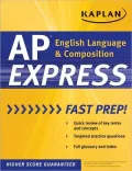 Kaplan AP English Language & Composition Express