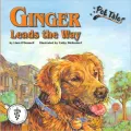 Ginger Leads the Way (Pet Tales Series)