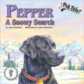Pepper: A Snowy Search (Pet Tales Series)