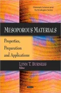 Mesoporous Materials: Properties, Preparation and Applications (Materials Science and Techno...