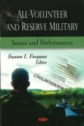 All-Volunteer and Reserve Military: Issues and Performance