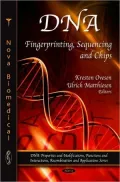DNA: Fingerprinting, Sequencing and Chips