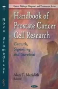 Handbook of Prostate Cancer Cell Research: Growth, Signalling and Survival