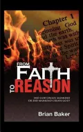 From Faith to Reason