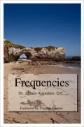 Frequencies: A Journey Beyond the Illusion of the Singular Self