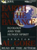 Earth in the Balance: Ecology and The Human Spirit