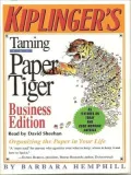Taming the Paper Tiger: Organizing the Paper in Your Life