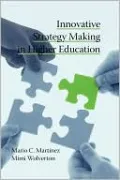 Innovative Strategy Making in Higher Education