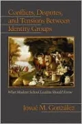 Conflicts, Disputes, And Tensions Between Identity Groups