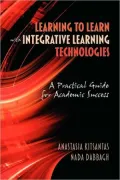 Learning To Learn With Integrative Learning Technologies (Ilt)