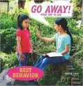 Go Away! What Not to Say