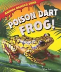 Poison Dart Frog!