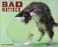 2011 Bad Kitties Wall Calendar
