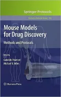 Mouse Models for Drug Discovery: Methods and Protocols, Vol. 602