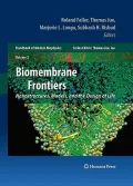 Biomembrane Frontiers: Nanostructures, Models, and the Design of Life