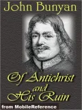 Of Antichrist and his Ruin (Illustrated)