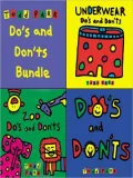 Todd Parr's Do's and Don'ts Bundle: Including: Zoo Do's and Don'ts, Underwear Do's and Don'ts, and Do's and Don'ts
