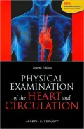 Physical Examination of the Heart and Circulation