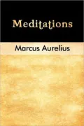 Meditations (With Introductions, Notes, and Glossary)
