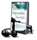 Impossible [With Headphones]