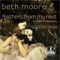 Feathers from My Nest: A Mother's Reflections
