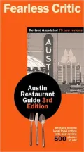 The Fearless Critic Austin Restaurant Guide
