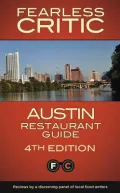The Fearless Critic Austin Restaurant Guide