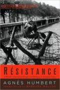 Resistance: A Woman's Journal of Struggle and Defiance in Occupied France
