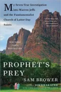 Prophet's Prey: My Seven-Year Investigation into Warren Jeffs and the Fundamentalist Church of Latter-Day Saints