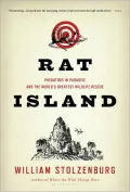 Rat Island: Predators in Paradise and the World's Greatest Wildlife Rescue