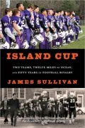Island Cup: Two Teams, Twelve Miles of Ocean, and Fifty Years of Football Rivalry