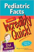 Pediatric Facts Made Incredibly Quick!