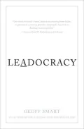Leadocracy: Hiring More Great Leaders (Like You) into Government