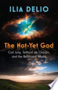 The Not-Yet God