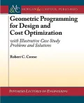 Geometric Programming for Design and Cost Optimization (Synthesis Lectures on Engineering)