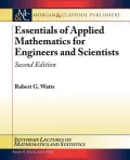 Essentials of Applied Mathematics for Engineers and Scientists, Second Edition