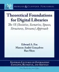 Theoretical Foundations of Digital Libraries