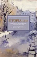 Utopia Ltd.: Ideologies of Social Dreaming in England 1870-1900