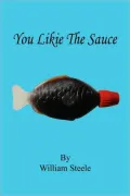 You Likie The Sauce