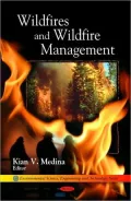 Wildfires and Wildfire Management (Environmental Science, Engineering and Technology)