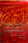 Phosphate Solubilising Microbes for Crop Improvement