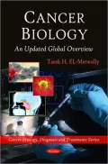 Cancer Biology: An Updated Global Overview