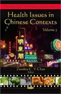 Health Issues in Chinese Contexts, Vol. 5