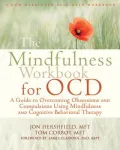 The Mindfulness Workbook for Ocd
