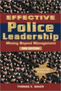 Effective Police Leadership: Moving Beyond Management