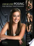 Step-By-Step Posing for Portrait Photography