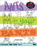 Ants in Your Pants: A Read-and-Learn Coloring Book