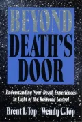 Beyond Death's Door: Understanding Near-Death Experiences in Ligh of the Restored Gospel